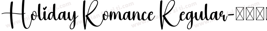 Holiday Romance Regular字体转换